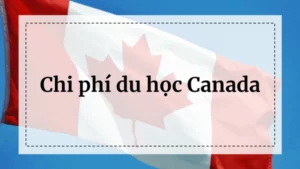 du hoc canada can bao nhieu tien 04