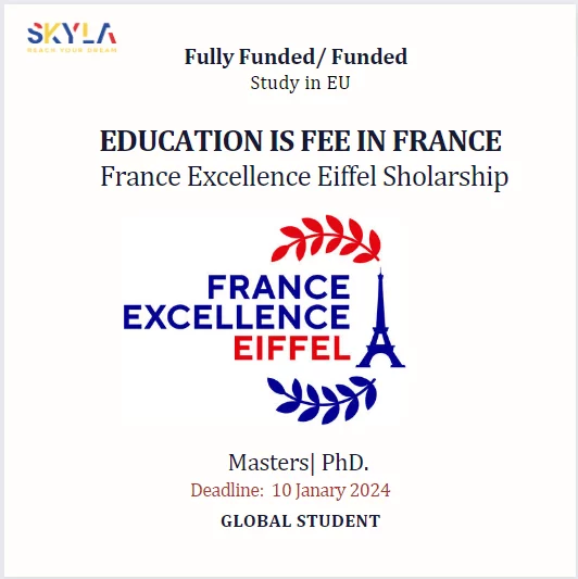 HỌC BỔNG VÀ HỖ TRỢ TÀI CHÍNH FRANCE EXCELLENCE EIFFEL NĂM 2024-2025