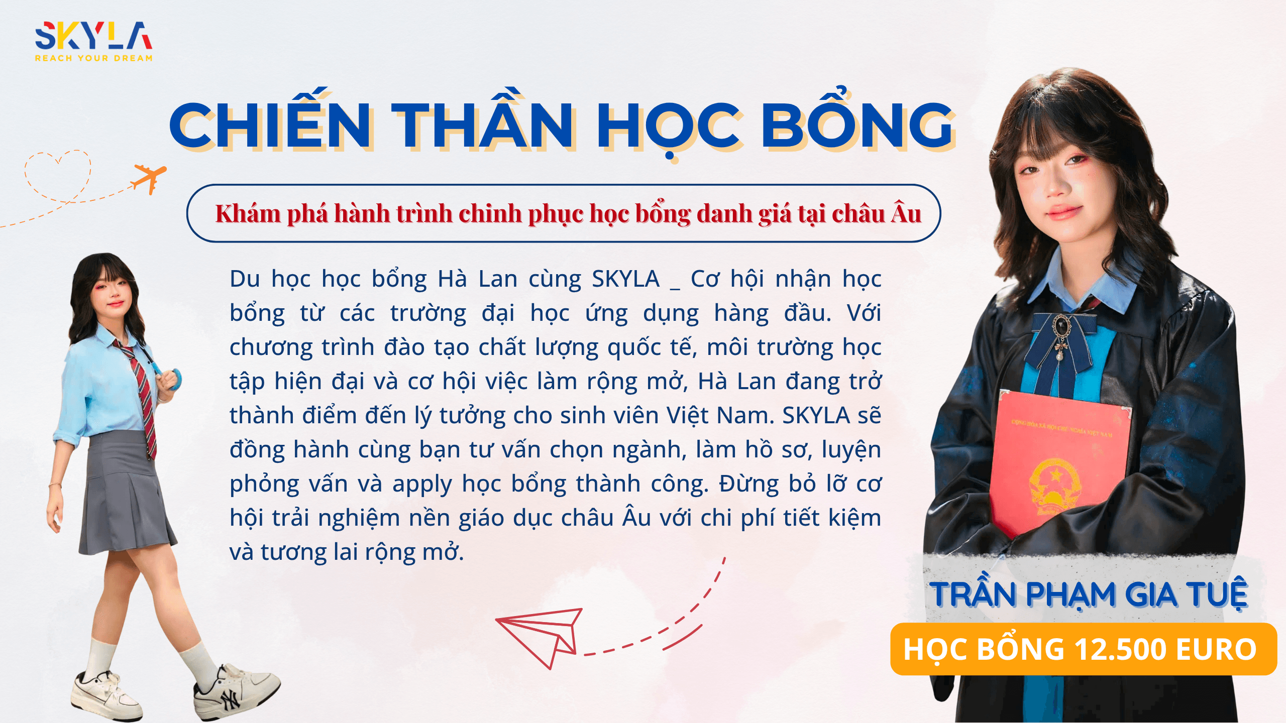 Chiến thần học bổng của Skyla Academy